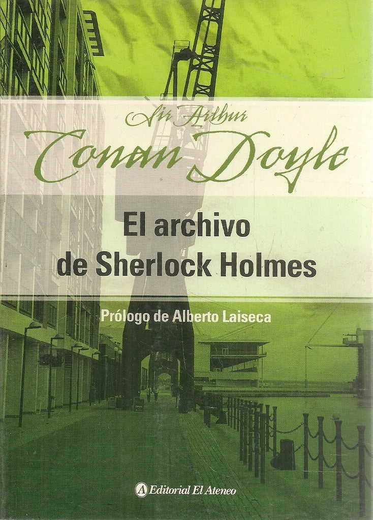 El archivo de Sherlock Holmes | Arthur Conan Doyle