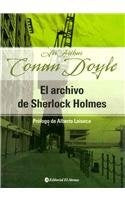 El archivo de Sherlock Holmes | Arthur Conan Doyle