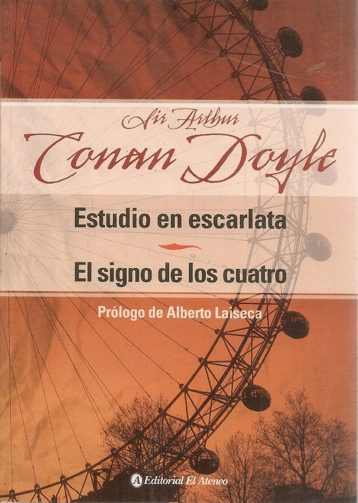Estudio en escarlata . El signo de los cuatro* | Arturo Conan Doyle