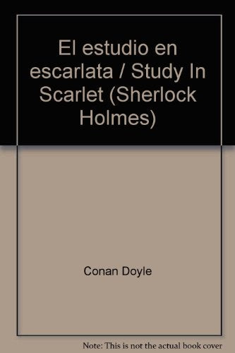 Estudio en escarlata . El signo de los cuatro* | Arturo Conan Doyle