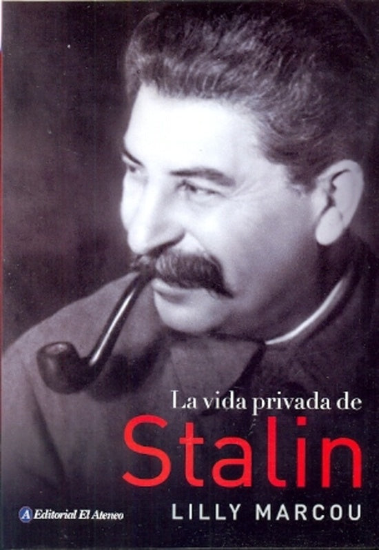 LA VIDA PRIVADA DE STALIN | Lilly