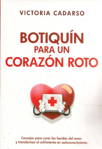 botiquin para un corazon roto | VICTORIA CADARSO