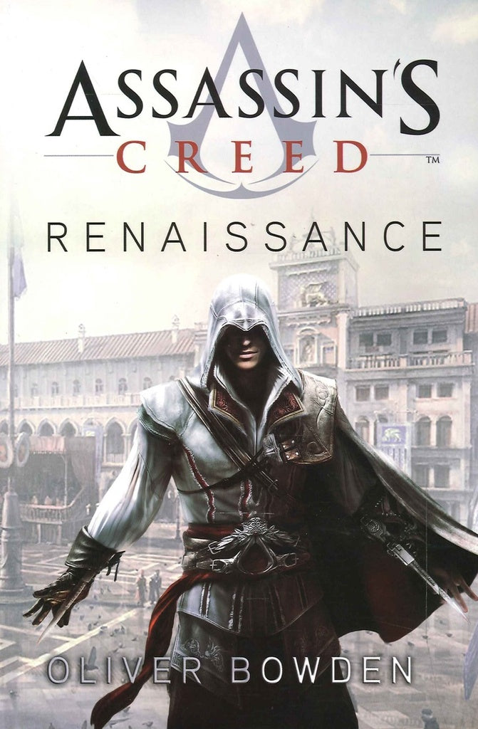 ASSASSIN'S CREED RENAISSANCE | Oliver bowden