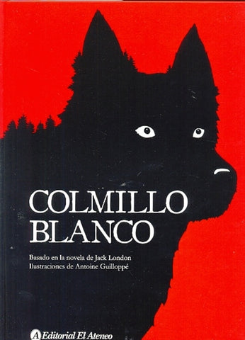 COLMILLO BLANCO.. | Jack London