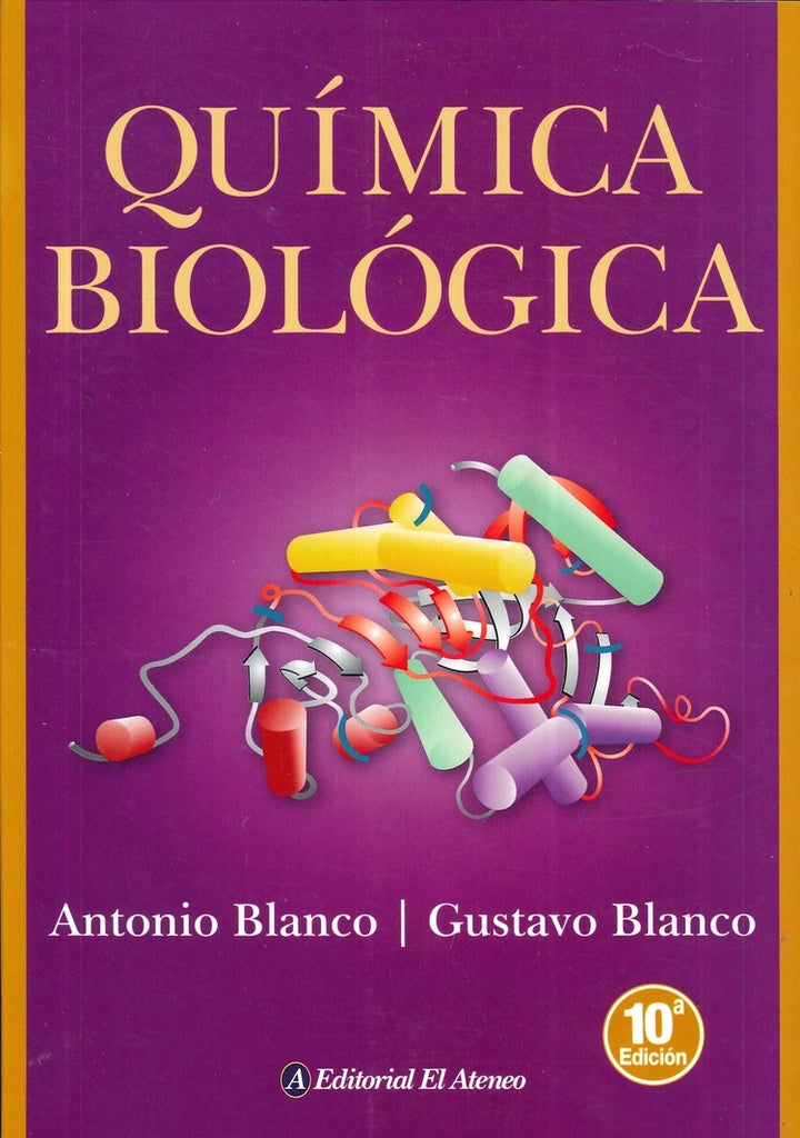 QUIMICA BIOLOGICA | Antonio Blanco