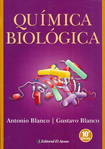 QUIMICA BIOLOGICA | Antonio Blanco