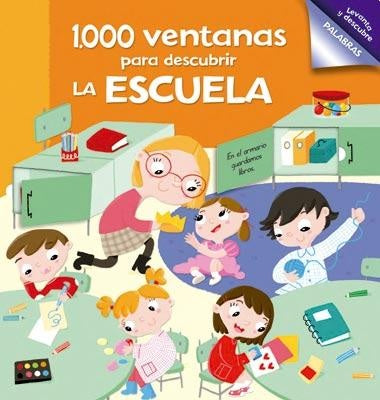 1000 VENTANAS PARA DESCUBRIR LA ESCUELA.. | VARIOS AUTORES