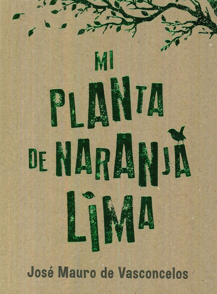 MI PLANTA DE NARANJA LIMA.. | José Mauro de Vasconcelos