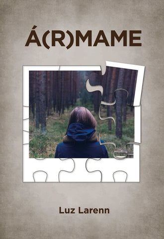 A(R)MAME.. | Luz Larenn