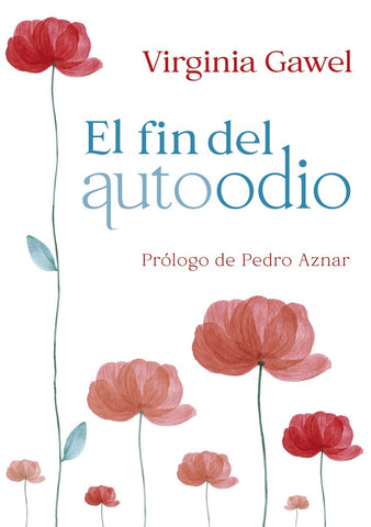 EL FIN DEL AUTOODIO.. | Virginia Gawel