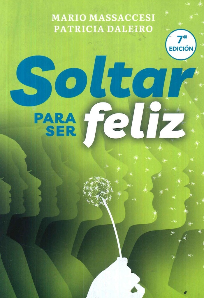 Soltar para ser feliz  | Mario Massaccesi