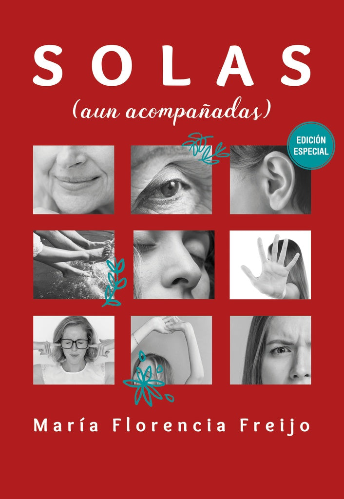Solas (aun  acompañadas) | MARIA FLORENCIA FREIJO
