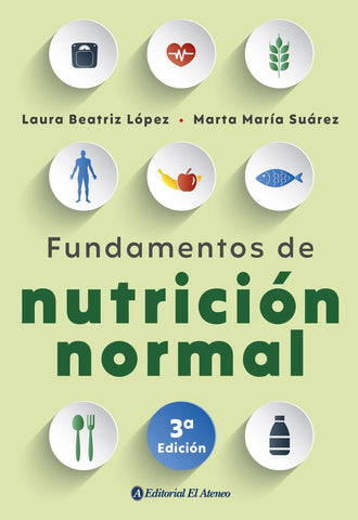 FUNDAMENTOS DE NUTRICIÓN NORMAL | Laura Beatriz López