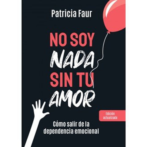 NO SOY NADA SIN TU AMOR.. | Patricia Faur