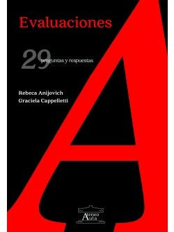 EVALUACIONES. 29 PREGUNTAS Y RESPUESTAS.. | Rebeca Anijovich