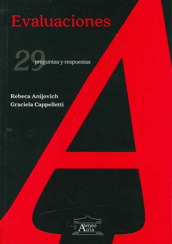 EVALUACIONES. 29 PREGUNTAS Y RESPUESTAS.. | Rebeca Anijovich