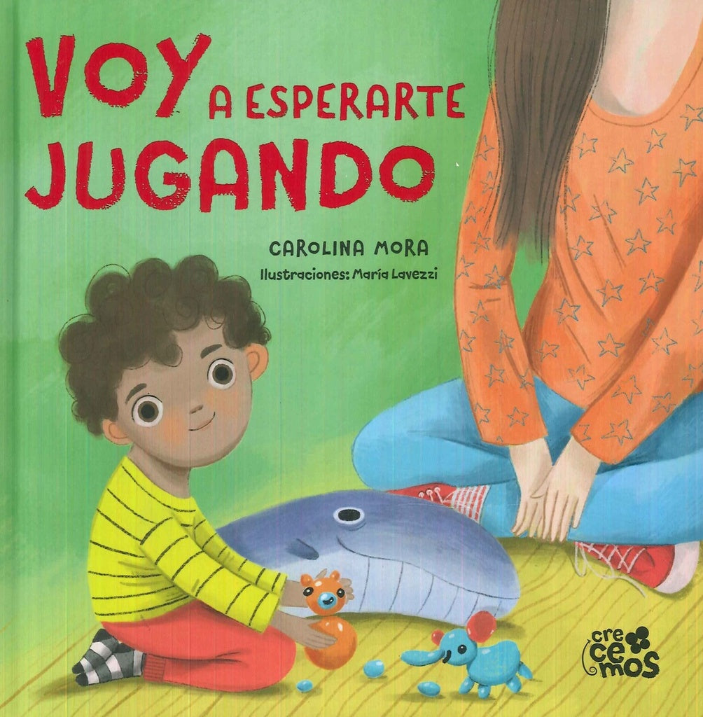 VOY A ESPERARTE JUGANDO.. | Carolina Mora