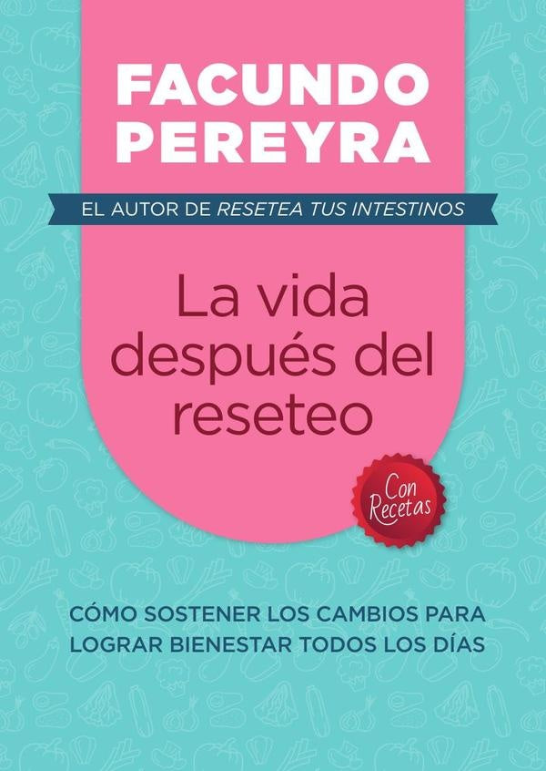 La vida después del reseteo | Facundo Pereyra