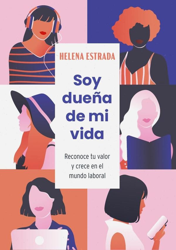Soy dueña de mi vida | Helena Estrada