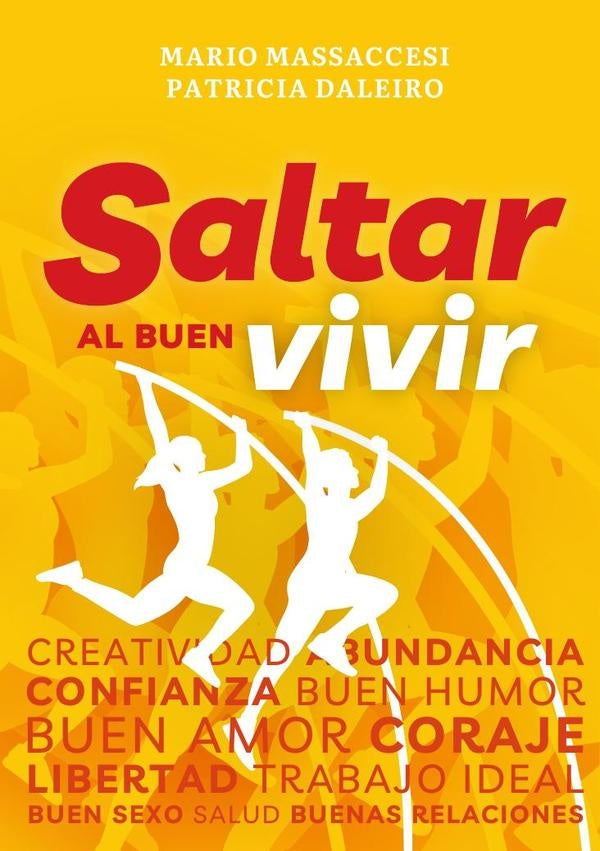 Saltar al buen vivir | Daleiro, Massaccesi