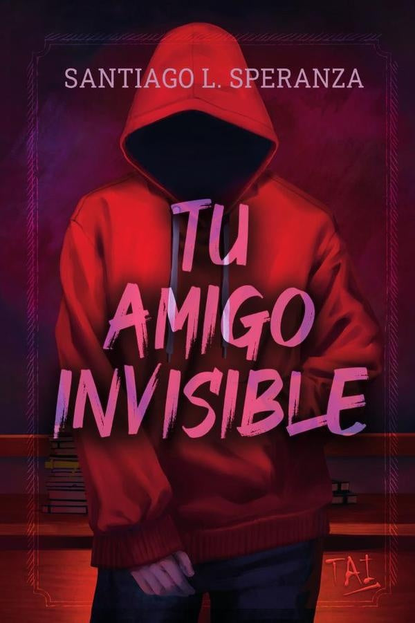 Tu amigo invisible | Santiago L. Speranza
