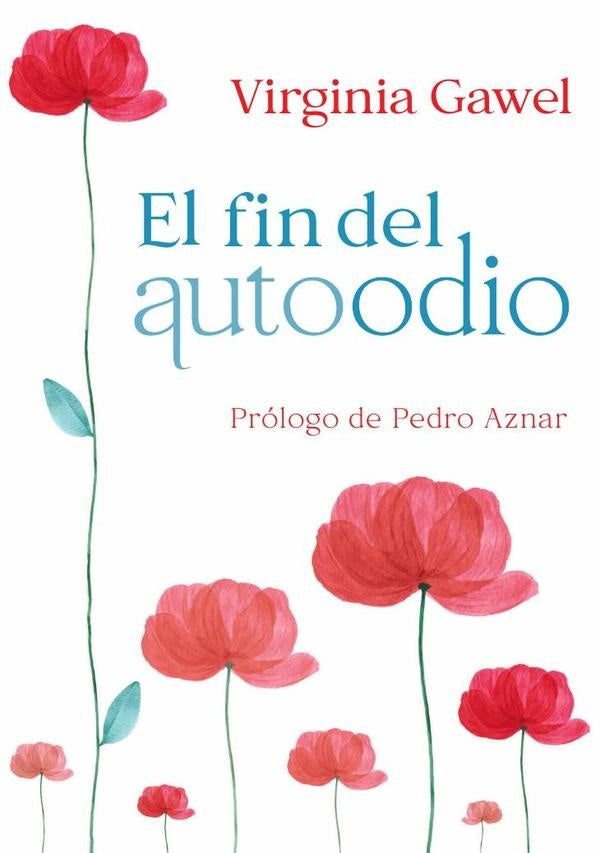 El fin del autoodio | Aznar, Gawel