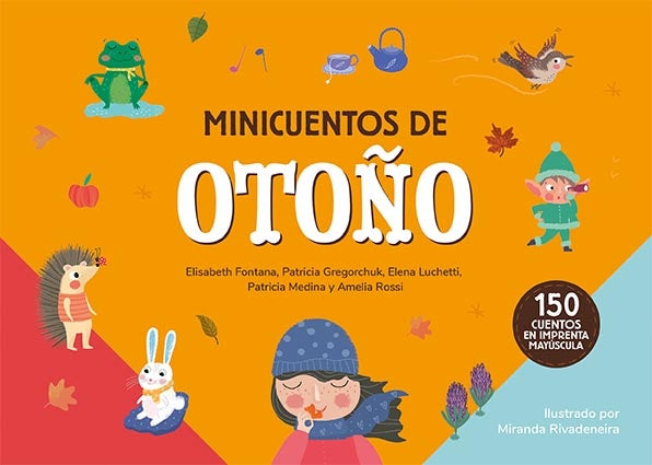 MINICUENTOS DE OTOÑO.. | Autoras Varias