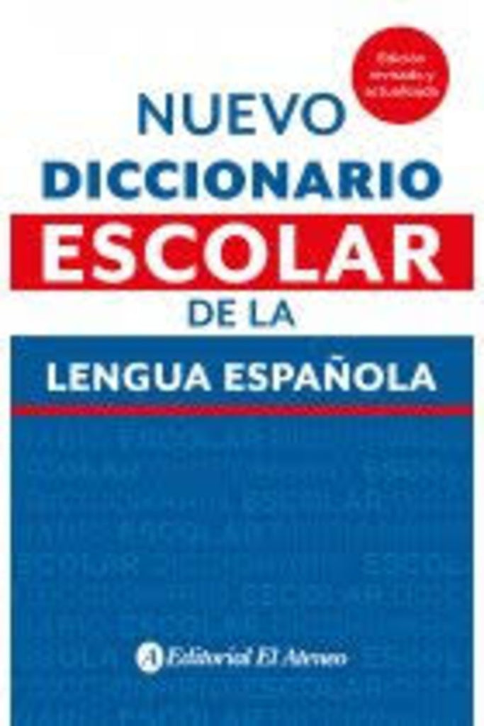 NUEVO DICCIONARIO ESCOLAR DE LA LENGUA ESPAÑOLA.. | VVAA