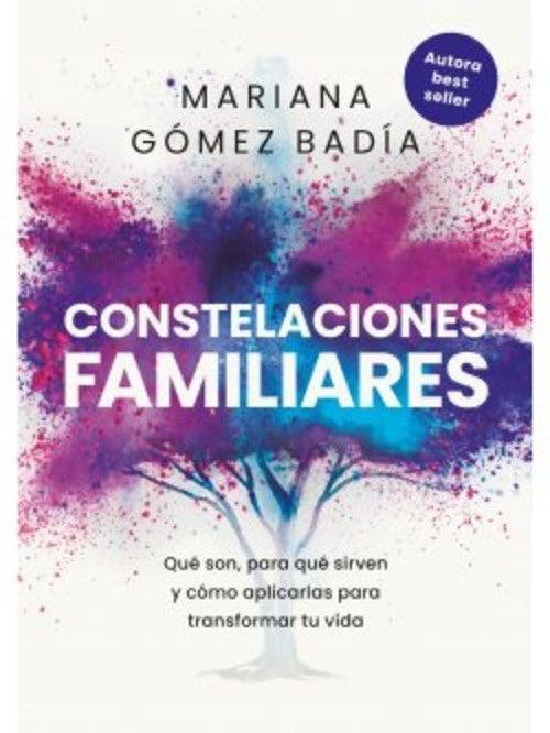 CONSTELACIONES FAMILIARES.. | Mariana Gómez Badía