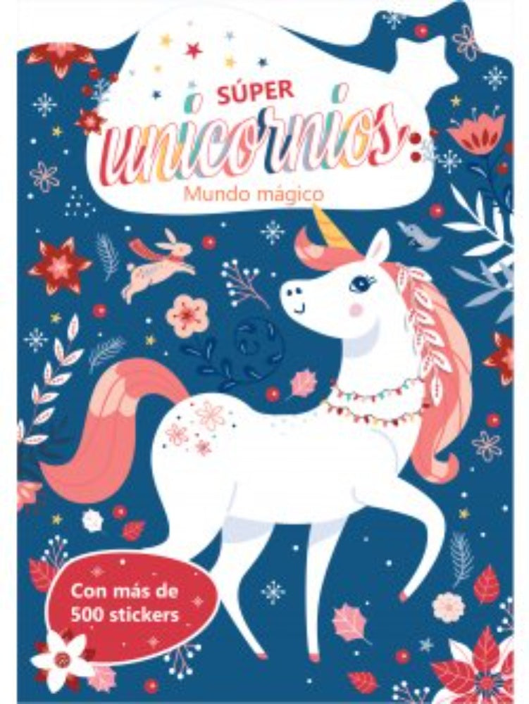 SUPER UNICORNIOS: MUNDO MÁGICO..