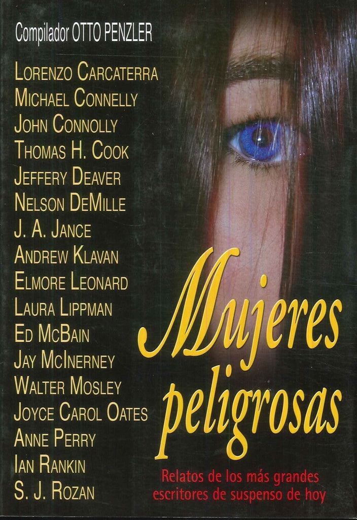 MUJERES PELIGROSAS.. | Carcaterra, Connelly, Connolly, Cook, Deaver, DeMi