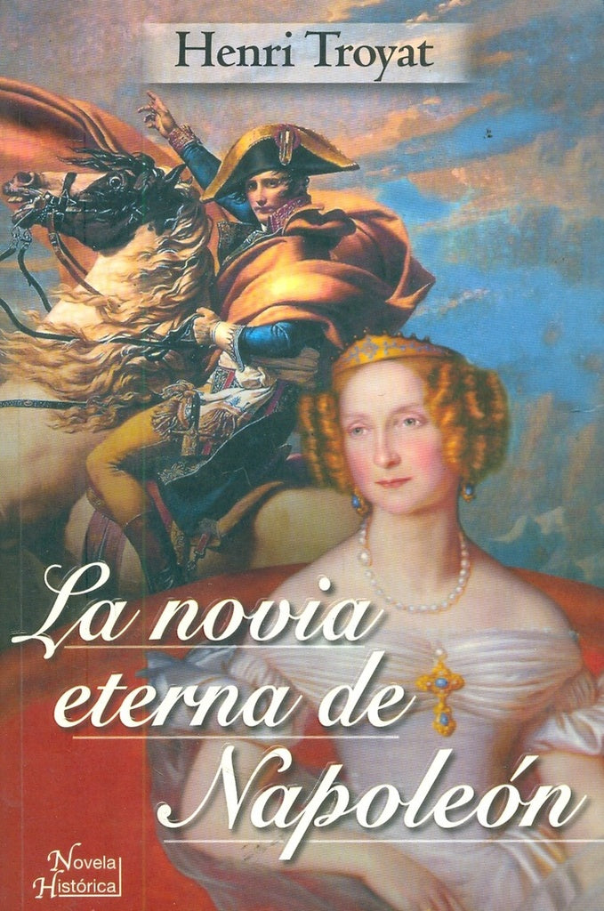 La novia eterna de Napoleón | Troyat, Kot