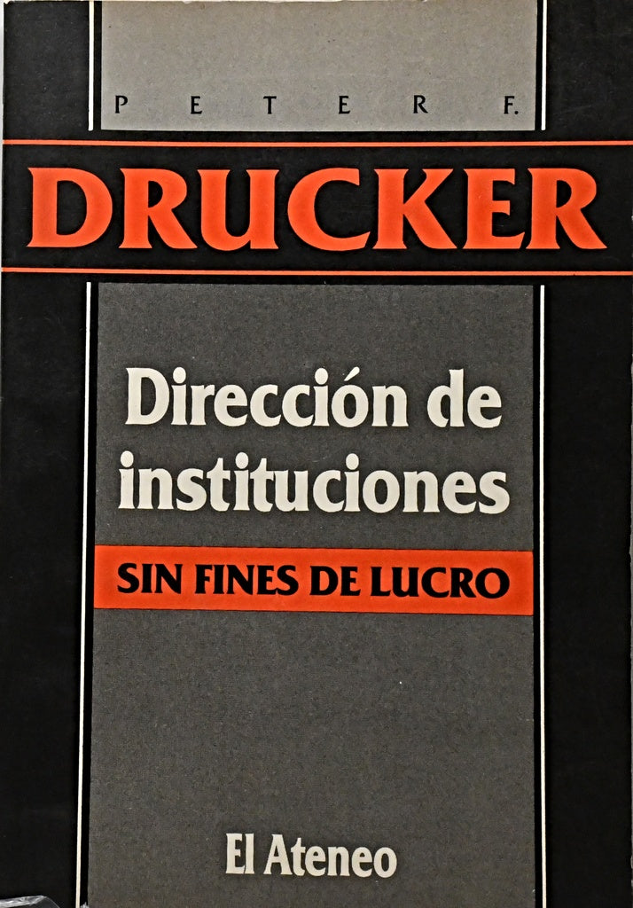 DIRECCION DE INSTITUCIONES SIN FINES DE LUCRO.. | PETER DRUCKER
