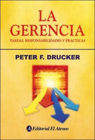 LA GERENCIA.. | Peter Ferdinand Drucker