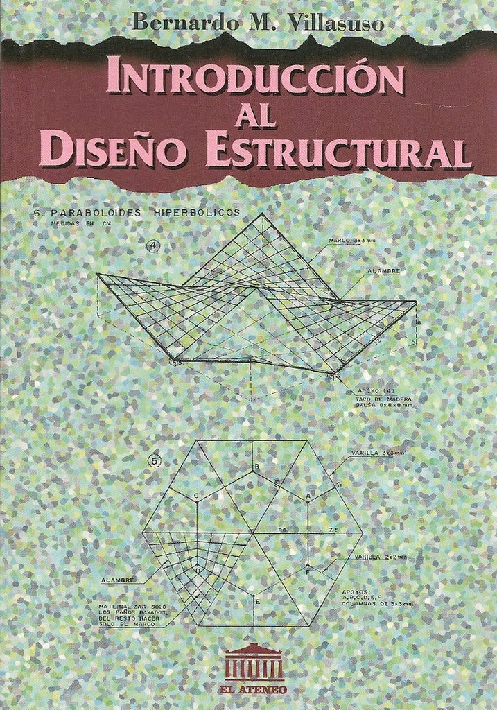 INTRODUCCIÓN AL DISEÑO ESTRUCTURAL.. | Bernardo Villasuso