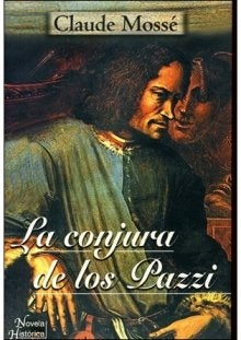 LA CONJURA DE LOS PAZZI | Mossé, García
