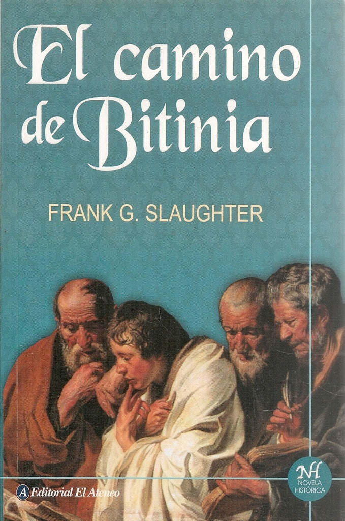 EL CAMINO DE BITINIA | Frank Gill Slaughter