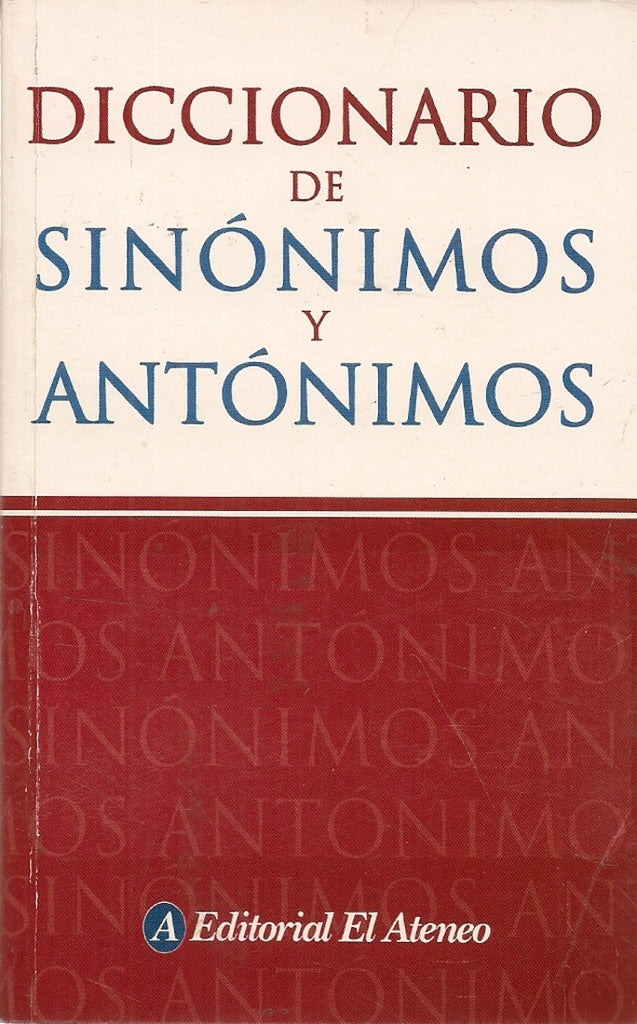 DICCIONARIO DE SINONIMOS Y ANTONIMOS