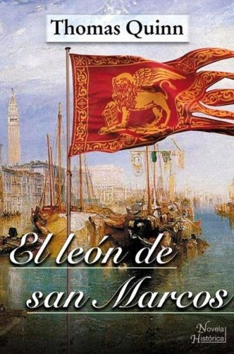 El León de San Marcos * | Thomas Quinn