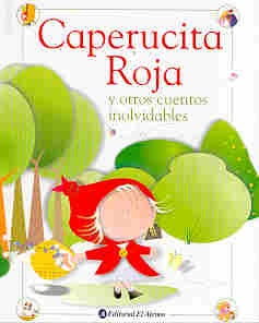 Caperucita Roja y otros cuentos inolvidables | Jorge González Manent
