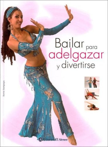 Bailar Para Adelgazar y Divertirse  | Sonia Sampayo