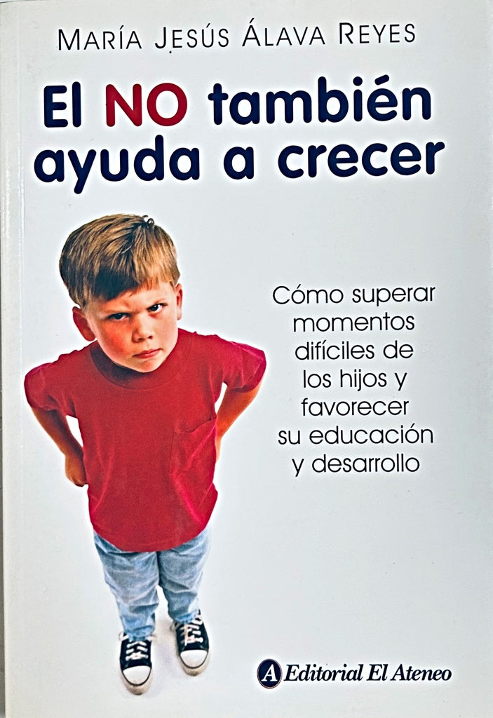 EL NO TAMBIÉN AYUDA A CRECER.. | María J. Alava Reyes