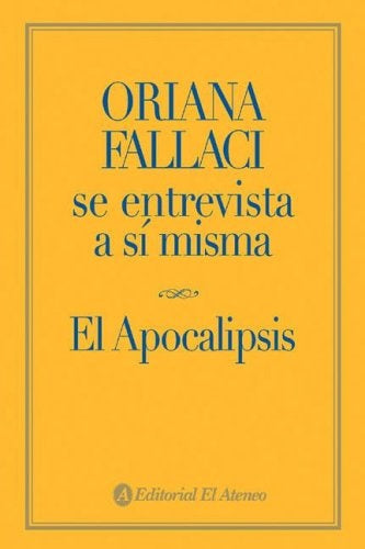 Oriana Fallaci se entrevista a sí misma | Fallaci-Vidal