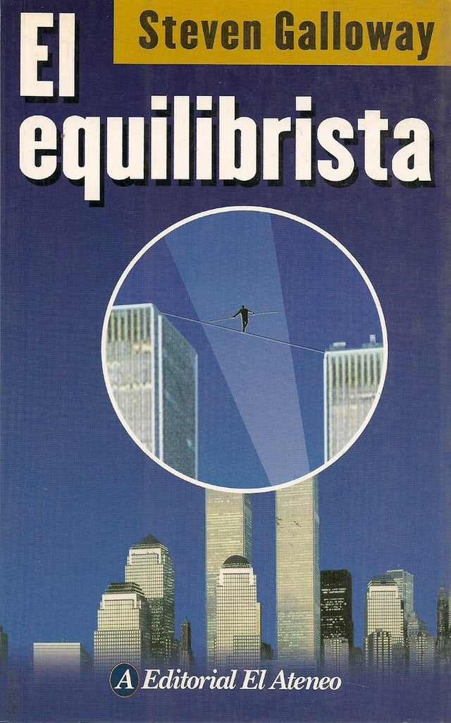 El equilibrista | Steven Galloway