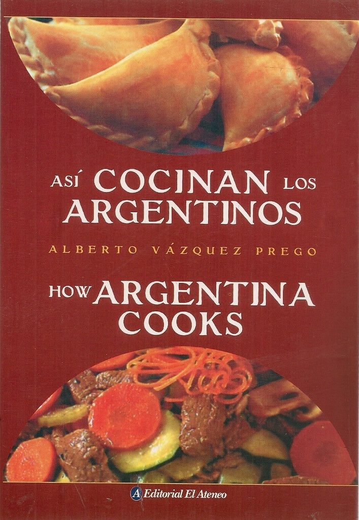 Así cocinan los argentinos | Alberto Vázquez-Prego