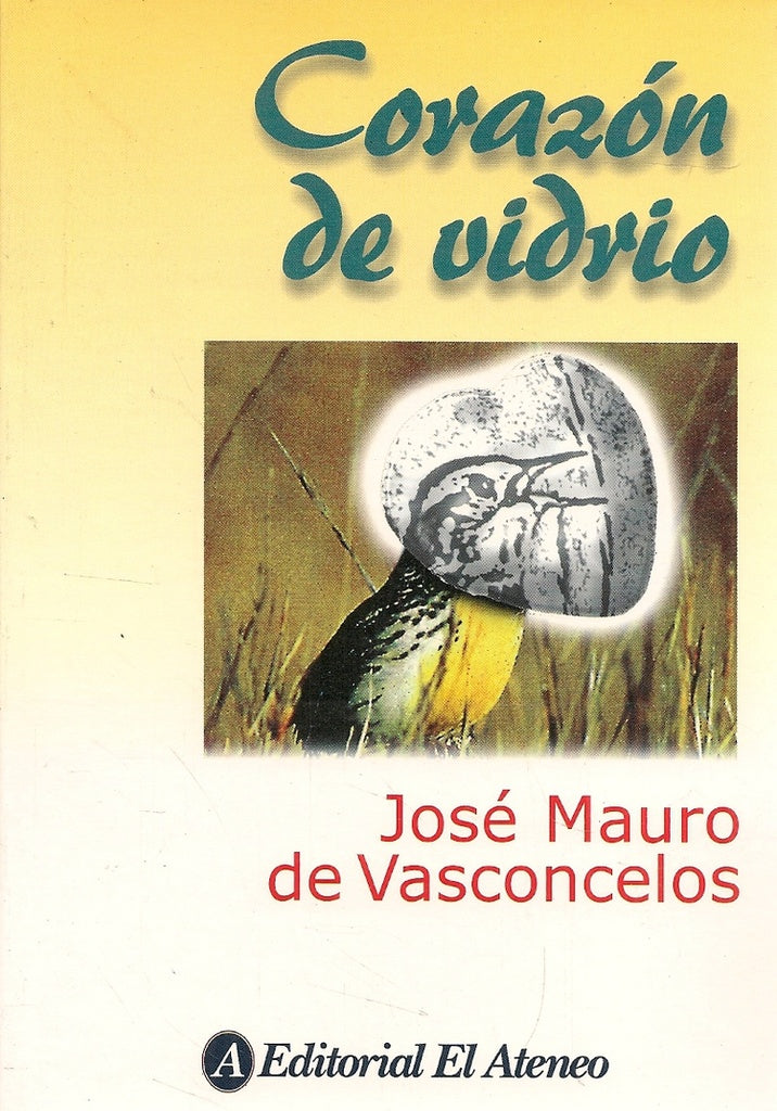 Corazón de vidrio | Vasconcelos-Barroso
