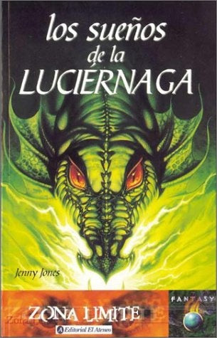 LOS SUEÑOS DE LA LUCIERNAGA | JENNY  JONES