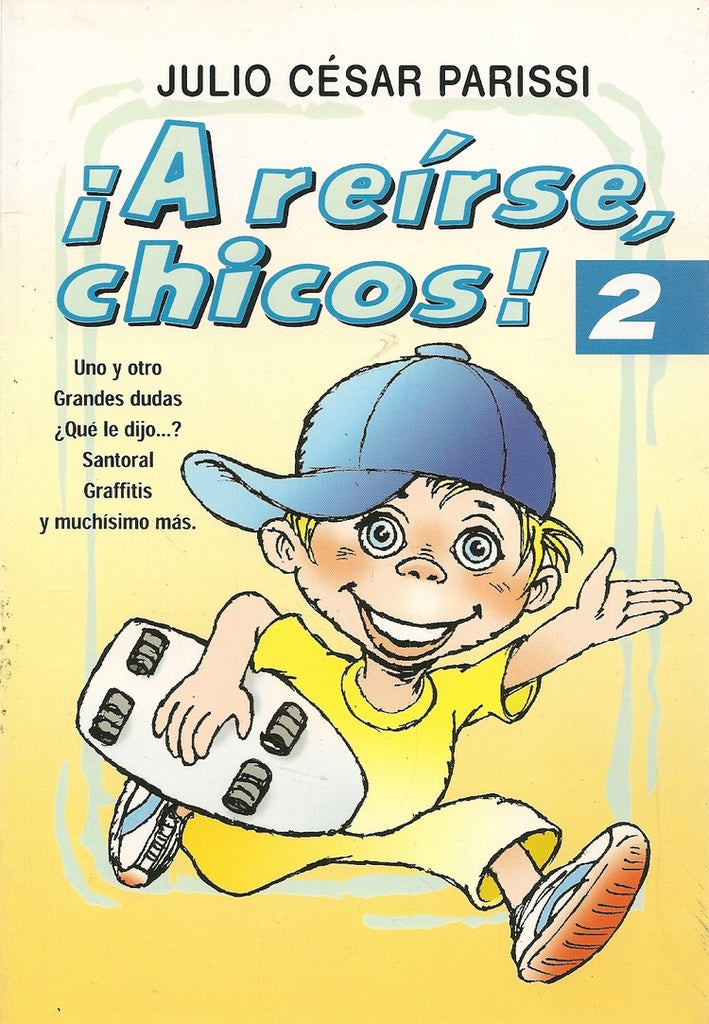 A reirse chicos 2 | Julio César Parissi