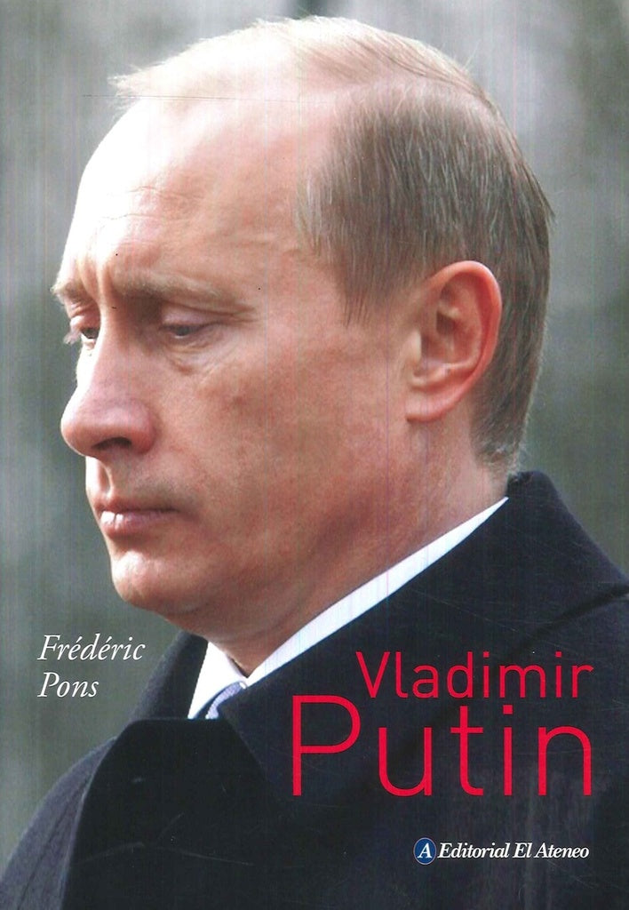 VLADIMIR PUTIN | FREDERIC PONS