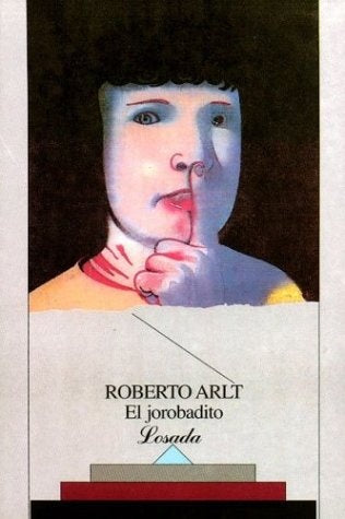 JOROBADITO, EL | ROBERTO ARLT